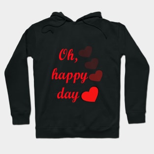 happy day Hoodie